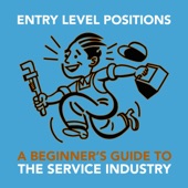 The Service Industry - Have to Go to Work