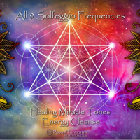PowerThoughts Meditation Club - All 9 Solfeggio Frequencies: Healing Miracle Tones - Energy Cleanse artwork