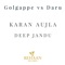 Golgappe vs Daru - Karan Aujla lyrics