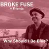 Broke Fuse