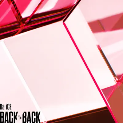 Back To Back - EP - Da-iCE