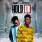 Hold On (feat. Kofi Kinaata) - Opanka lyrics