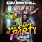 Party Animal - Con Bro Chill lyrics