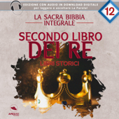 Secondo Libro dei Re: La Sacra Bibbia integrale 12 - Autori Vari