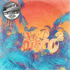 Neo Disco 2 - EP by Mercer album reviews, ratings, credits