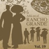 Allá en el Rancho Grande, Vol. 19