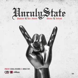 Unruly State - Single by Popcaan, Dre Island, Quada & Jafrass album reviews, ratings, credits