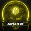 Stream & download Cover It Up - Single