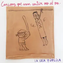 Cançons Que Vam Sentir No Sé On - La cosa pública