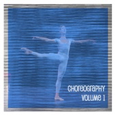 Choreography Volume 1 artwork