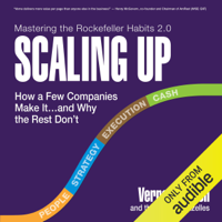 Verne Harnish - Scaling Up: How a Few Companies Make It...and Why the Rest Don't, Rockefeller Habits 2.0 (Unabridged) artwork