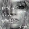 Against the World - Single album lyrics, reviews, download