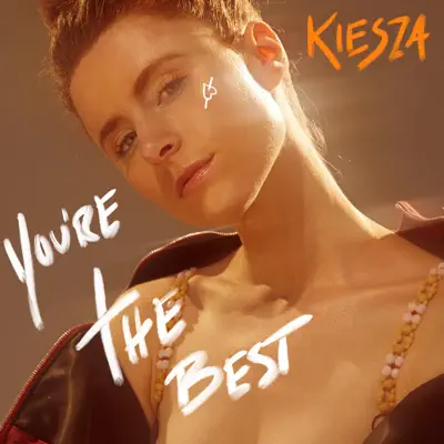 You're the Best - Single - Kiesza
