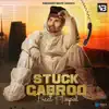 Stuck Gabroo - Single album lyrics, reviews, download