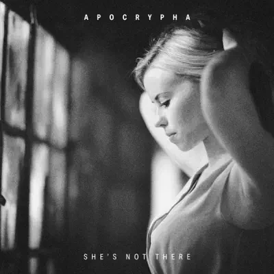 She's Not There - Single - ApócryphA