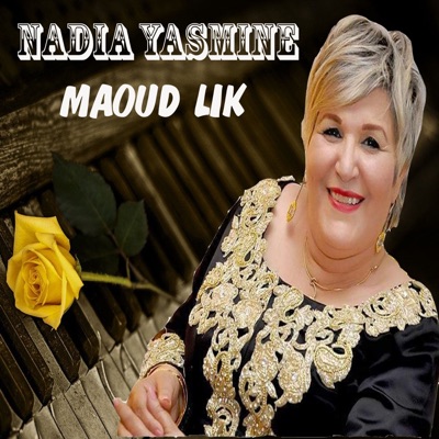 Moulat El Khana - Nadia Yasmine | Shazam