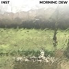 Morning Dew - Single