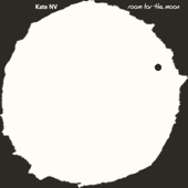 Kate NV - If Anyone's Sleepy