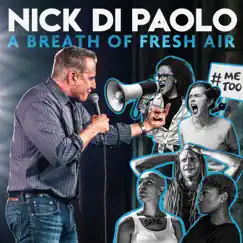 A Breath of Fresh Air by Nick DiPaolo album reviews, ratings, credits