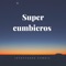 El Chimbombo - Super Cumbieros lyrics