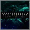 Stream & download 1812: Overture (Epic Version)