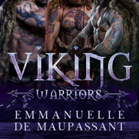 Emmanuelle de Maupassant - Viking Warriors: Volumes 1-3: A Dark Historical Romance (Unabridged) artwork