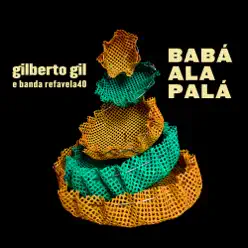 Babá Alapalá - Single - Gilberto Gil