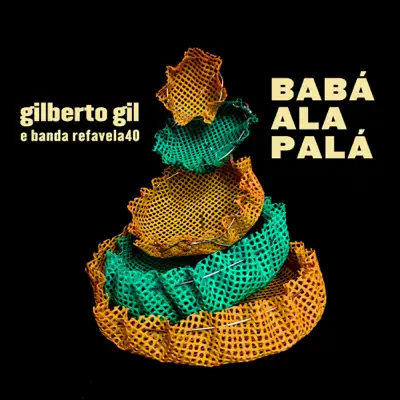 Babá Alapalá - Single - Gilberto Gil