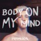 Body on My Mind (Club Mix) artwork