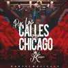 Por Las Calles De Chicago (En Vivo Con Banda) - Single album lyrics, reviews, download