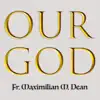 Our God - Single album lyrics, reviews, download