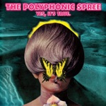 The Polyphonic Spree - Section 39 (Blurry Up the Lines)