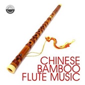 Chinese Bamboo Flute Music artwork