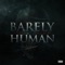 Barely Human (feat. Tech N9ne) - Single