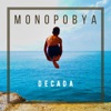 Monopobya - Single, 2019