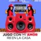 Jugo Con Mi Amor - R8 En la casa lyrics