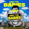 Stream & download Save the Babies - Single