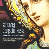 Schubert: Deutsche Messe - Brahms: Marienlieder artwork