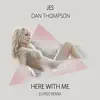Here with Me (Elypsis Remix) - Single album lyrics, reviews, download