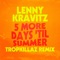 5 More Days 'Til Summer (Tropkillaz Remix) - Single
