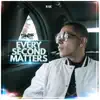 Every Second Matters album lyrics, reviews, download