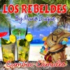 Los Rebeldes - Locomia