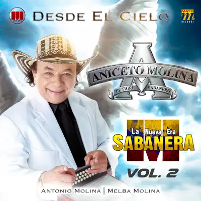 Desde el Cielo, Vol.2 (feat. Antonio Molina & Melba Molina) - Aniceto Molina