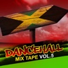 Dance Hall Mix Tape (Vol.5)