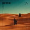 Here with Me (feat. GabbyLuk) - Single
