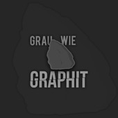 Grau wie Graphit artwork