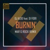 Burnin' (Mar G Rock Remix) [feat. Di Fiori] - Single