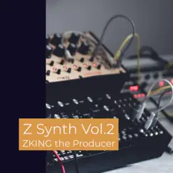 Z Synth, Vol. 2 by ZKING The Producer album reviews, ratings, credits