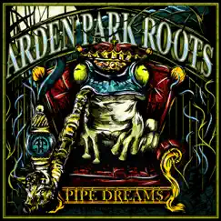 Pipe Dreams by Arden Park Roots album reviews, ratings, credits