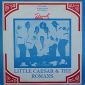 Little Caesar And The Romans - Those Oldies But Goodies (Remind Me of You)